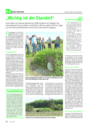 WALD UND JAGD Landwirtschaftliches Wochenblatt „Wichtig ist der Standort“ Anton Maas aus Geseke betreibt seit 1996 erfolgreiche Fangjagd.