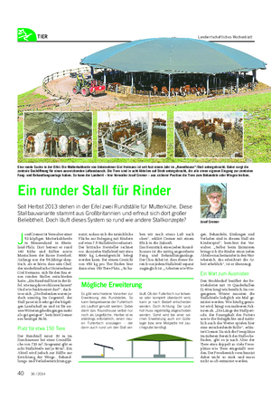 TIER Landwirtschaftliches Wochenblatt Ein runder Stall für Rinder Seit Herbst 2013 stehen in der Eifel zwei Rundställe für Mutterkühe.