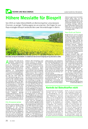 TECHNIK UND NEUE ENERGIE Landwirtschaftliches Wochenblatt Höhere Messlatte für Biosprit Von 2015 an haben Biokraftstoffe als Beimischpartner umso bessere Chancen, je weniger Treibhausgase sie verursachen.