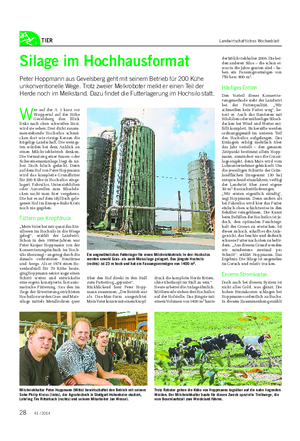 TIER Landwirtschaftliches Wochenblatt Silage im Hochhausformat Peter Hoppmann aus Gevelsberg geht mit seinem Betrieb für 200 Kühe unkonventionelle Wege.