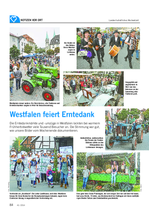 NOTIZEN VOR ORT Landwirtschaftliches Wochenblatt Westfalen feiert Erntedank Die Erntedankmärkte und -umzüge in Westfalen lockten bei warmem Frühherbstwetter viele Tausend Besucher an.