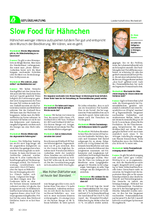 GEFLÜGELHALTUNG Landwirtschaftliches Wochenblatt Slow Food für Hähnchen Hähnchen weniger intensiv aufzuziehen tut dem Tier gut und entspricht dem Wunsch der Bevölkerung.