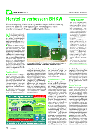 ENERGY DECENTRAL Landwirtschaftliches Wochenblatt M ehr Effizienz und Flexibi- lität bei gleichzeitig weni- ger Kosten.