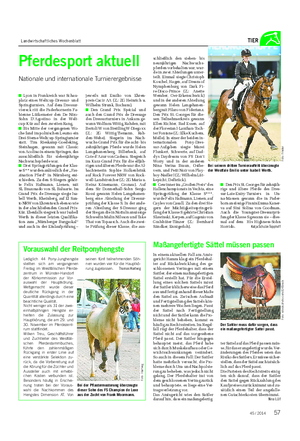 Landwirtschaftliches Wochenblatt TIER Pferdesport aktuell Nationale und internationale Turnierergebnisse ■ Lyon in Frankreich war Schau- platz eines Weltcup-Dressur- und Springturniers.