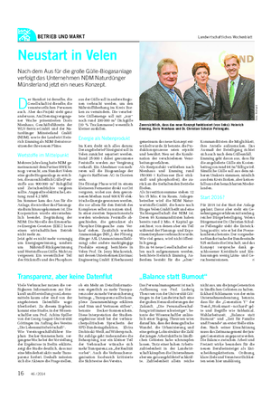 BETRIEB UND MARKT Landwirtschaftliches Wochenblatt Neustart in Velen Nach dem Aus für die große Gülle-Biogasanlage verfolgt das Unternehmen NDM Naturdünger Münsterland jetzt ein neues Konzept.