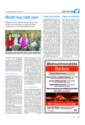 Landwirtschaftliches Wochenblatt BLICK INS LAND Nicht nur nett sein Brigitte Scherb, Vorsitzende des Deutschen Landfrauenverbandes, ermutigt die Olper Landfrauen zu mehr Selbstbewusstsein.