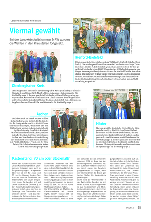 Landwirtschaftliches Wochenblatt BETRIEB UND MARKT Viermal gewählt Bei der Landwirtschaftskammer NRW wurden die Wahlen in den Kreisstellen fortgesetzt.