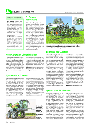 INDUSTRIE UND WIRTSCHAFT Landwirtschaftliches Wochenblatt ForFarmers will vorwärts „Wir wollen der größte Futteran- bieter in Europa werden.
