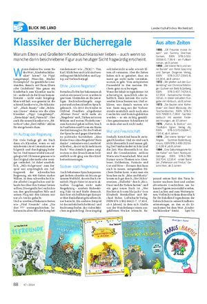 BLICK INS LAND Landwirtschaftliches Wochenblatt Klassiker der Bücherregale Warum Eltern und Großeltern Kinderbuchklassiker lieben – auch wenn so manche darin beschriebene Figur aus heutiger Sicht fragwürdig erscheint.