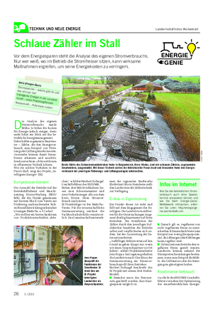 TECHNIK UND NEUE ENERGIE Landwirtschaftliches Wochenblatt Schlaue Zähler im Stall Vor dem Energiesparen steht die Analyse des eigenen Stromverbrauchs.