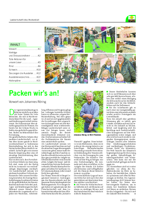A15 / 2015 Landwirtschaftliches Wochenblatt D ie Agrarunternehmertage in Münster sind alle zwei Jahre ein fester Termin für viele Menschen, die sich in Nordwest- deutschland für die Land-, Agrar- und Ernährungswirtschaft interes- sieren.