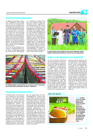 Landwirtschaftliches Wochenblatt NACHRICHTEN 69 766 Produkte mit dem Bio-Siegel gibt es seit der Einführung des Siegels im Septem- ber 2011 in Deutschland.