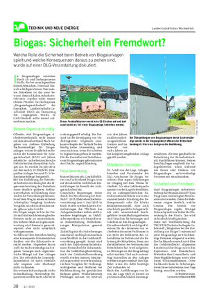 TECHNIK UND NEUE ENERGIE Landwirtschaftliches Wochenblatt Biogas: Sicherheit ein Fremdwort?