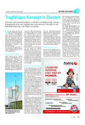 Landwirtschaftliches Wochenblatt BETRIEB UND MARKT Tragfähiges Konzept in Dorsten Seit einem Jahr betreibt die Agravis in Dorsten eine Biogasanlage.