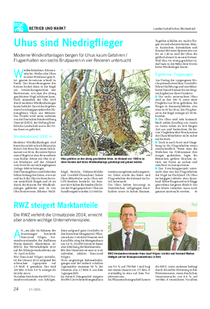 BETRIEB UND MARKT Landwirtschaftliches Wochenblatt RWZ steigert Marktanteile Die RWZ verfehlt die Umsatzziele 2014, erreicht aber andere wichtige Unternehmensziele.