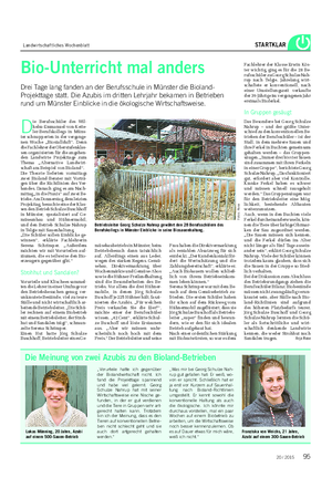 Landwirtschaftliches Wochenblatt STARTKLAR Bio-Unterricht mal anders Drei Tage lang fanden an der Berufsschule in Münster die Bioland- Projekttage statt.