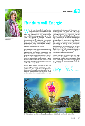 AUF EIN WORT Katja Stückemann, Redakteurin Rundum voll Energie W as für eine Herausforderung für eine Wettbewerbsjury!