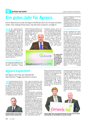 BETRIEB UND MARKT Landwirtschaftliches Wochenblatt Ein gutes Jahr für Agravis Durch Wachstum konnte die Agravis Raiffeisen AG ihren Umsatz konstant halten.