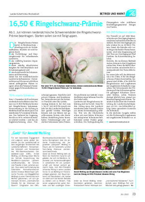 Landwirtschaftliches Wochenblatt BETRIEB UND MARKT 16,50 € Ringelschwanz-Prämie Ab 1.
