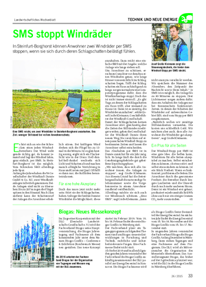 Landwirtschaftliches Wochenblatt TECHNIK UND NEUE ENERGIE SMS stoppt Windräder In Steinfurt-Borghorst können Anwohner zwei Windräder per SMS stoppen, wenn sie sich durch deren Schlagschatten belästigt fühlen.