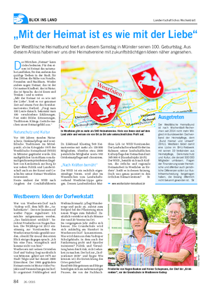 BLICK INS LAND Landwirtschaftliches Wochenblatt „Mit der Heimat ist es wie mit der Liebe“ Der Westfälische Heimatbund feiert an diesem Samstag in Münster seinen 100.