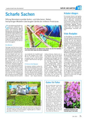 Landwirtschaftliches Wochenblatt NATUR UND GARTEN G utes Werkzeug ist für die Gar- tenarbeit unerlässlich.
