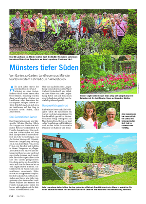NATUR UND GARTEN Landwirtschaftliches Wochenblatt A lle zwei Jahre startet der Kreislandfrauenverband Münster zu einer Garten- Radtour durch einen seiner zehn Ortsverbände.