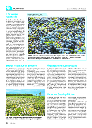 NACHRICHTEN Landwirtschaftliches Wochenblatt Auf 5 ha darf künftig in Niedersachsen kommerziell Wein angebaut werden.