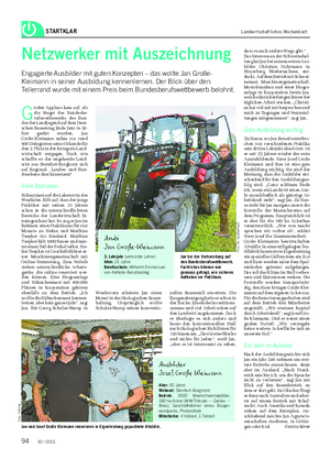STARTKLAR Landwirtschaftliches Wochenblatt Netzwerker mit Auszeichnung Engagierte Ausbilder mit guten Konzepten – das wollte Jan Große- Kleimann in seiner Ausbildung kennenlernen.