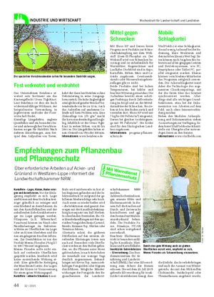 INDUSTRIE UND WIRTSCHAFT Empfehlungen zum Pflanzenbau und Pflanzenschutz Über erforderliche Arbeiten auf Acker- und Grünland in Westfalen-Lippe informiert die Landwirtschaftskammer NRW.