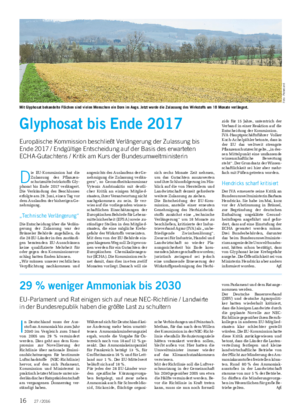 BETRIEB UND MARKT D ie EU-Kommission hat die Zulassung des Pflanzen- schutzmittelwirkstoffs Gly- phosat bis Ende 2017 verlängert.