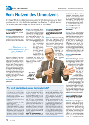 HAUS UND HAUSHALT Wochenblatt: Welche Bedeutung ha- ben im Industrieland NRW Denkmä- ler, die von der Geschichte der Land- wirtschaft erzählen?