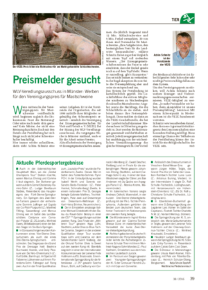 TIER W enn mittwochs der Verei- nigungspreis für Mast- schweine veröffentlicht wird, beginnen sogleich die Dis- kussionen: Passt die Notierung?