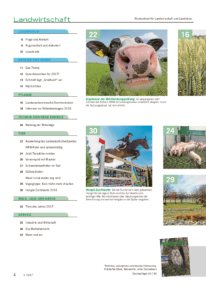 Wochenblatt für Landwirtschaft und LandlebenLandwirtschaft LESERFORUM 6 Frage und Antwort 6 Argumentiert und diskutiert 10 Leserbriefe BETRIEB UND MARKT 11 Das Thema 12 Gute Aussichten für 2017?