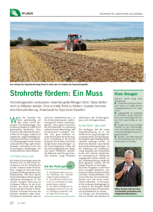 Wochenblatt für Landwirtschaft und LandlebenPFLANZE Strohrotte fördern: Ein Muss Hochertragssorten produzieren nebenbei große Mengen Stroh.