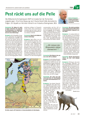 TIER Wochenblatt: Was würde geschehen, wenn in Deutschland die ASP bei Wild- schweinebeständen festgestellt wer- den würde?