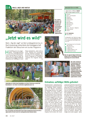 WALD, JAGD UND NATUR „Jetzt wird es wild“ Beim „Tag der Jagd“ auf der Landesgartenschau in Bad Lippspringe präsentierte die Kreisjägerschaft Paderborn den Besuchern ein buntes Programm.