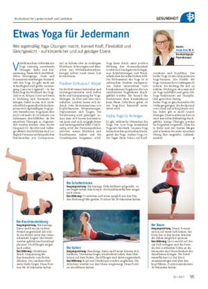 GESUNDHEIT Etwas Yoga für Jedermann Wer regelmäßig Yoga-Übungen macht, trainiert Kraft, Flexibilität und Gleichgewicht – auf körperlicher und auf geistiger Ebene.