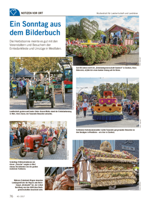 Wochenblatt für Landwirtschaft und LandlebenNOTIZEN VOR ORT Ein Sonntag aus dem Bilderbuch Die Herbstsonne meinte es gut mit den Veranstaltern und Besuchern der Erntedankfeste und Umzüge in Westfalen.