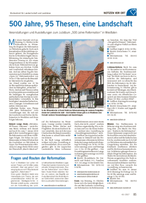 NOTIZEN VOR ORT 500 Jahre, 95 Thesen, eine Landschaft Veranstaltungen und Ausstellungen zum Jubiläum „500 Jahre Reformation“ in Westfalen M it einem Staatsakt wird am Dienstag, 31.
