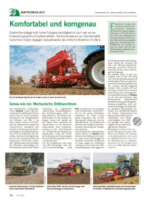 Wochenblatt für Landwirtschaft und LandlebenAGRITECHNICA 2017 Die Neukonstruktion des Saatgut- tanks erhöht das Volumen um 100 l, das 350-mm-Doppelschei- benschar „Corex Plus“ ist eine Va- riante für die Saat unter schwieri- gen Bedingungen.