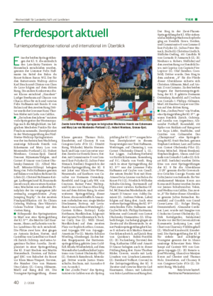 TIER ■ Pferdesport aktuell Turniersportergebnisse national und international im Überblick E ine der beiden Springprüfun- gen der Kl.