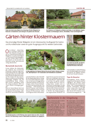 GARTEN ■ Gärten hinter Klostermauern Das ehemalige Kloster Malgarten ist ein interessantes Ausflugsziel für Garten- und Kunstliebhaber sowie ein guter Ausgangspunkt für weitere Gartenziele.
