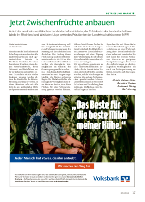 BETRIEB UND MARKT ■ Jetzt Zwischenfrüchte anbauen Aufruf der nordrhein-westfälischen Landwirtschaftsministerin, der Präsidenten der Landwirtschaftsver- bände im Rheinland und Westfalen-Lippe sowie des Präsidenten der Landwirtschaftskammer NRW.