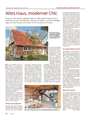 NEUES BAUEN AUF DEM L AND ■ Altes Haus, moderner Chic Knapp vor dem Abbruch gerettet wurde ein 1642 erbautes Bauernhaus in Bornholte bei Verl, Kreis Gütersloh.
