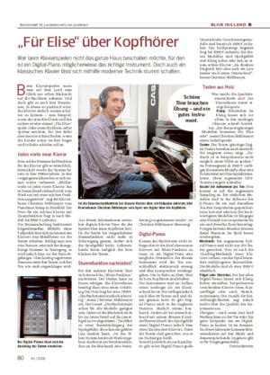 BLICK INS L AND ■ „Für Elise“ über Kopfhörer Wer beim Klavierspielen nicht das ganze Haus beschallen möchte, für den ist ein Digital-Piano möglicherweise das richtige Instrument.