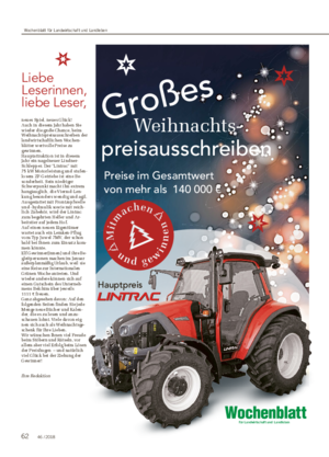 Weihnachts- preisausschreiben Preise im Gesamtwert von mehr als 140 000 € Große s Hauptpreis für Landwirtschaft und Landleben Liebe Leserinnen, liebe Leser, neues Spiel, neues Glück!