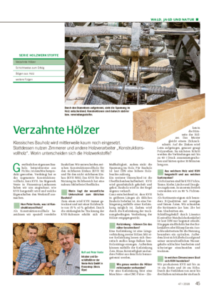 WALD, JAGD UND NATUR ■ Verzahnte Hölzer Klassisches Bauholz wird mittlerweile kaum noch eingesetzt.