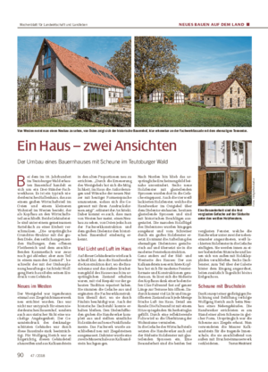 NEUES BAUEN AUF DEM L AND ■ Ein Haus – zwei Ansichten Der Umbau eines Bauernhauses mit Scheune im Teutoburger Wald B ei dem im 18.