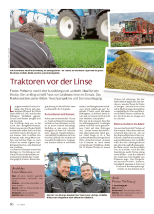 Traktoren vor der Linse Florian Pottkamp macht eine Ausbildung zum Landwirt.